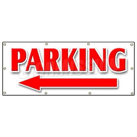 SIGNMISSION PARKING LEFT ARROW BANNER SIGN parking lot garage valet car turn, 96" x 36", B-96 Parking Left Arrow B-96 Parking Left Arrow